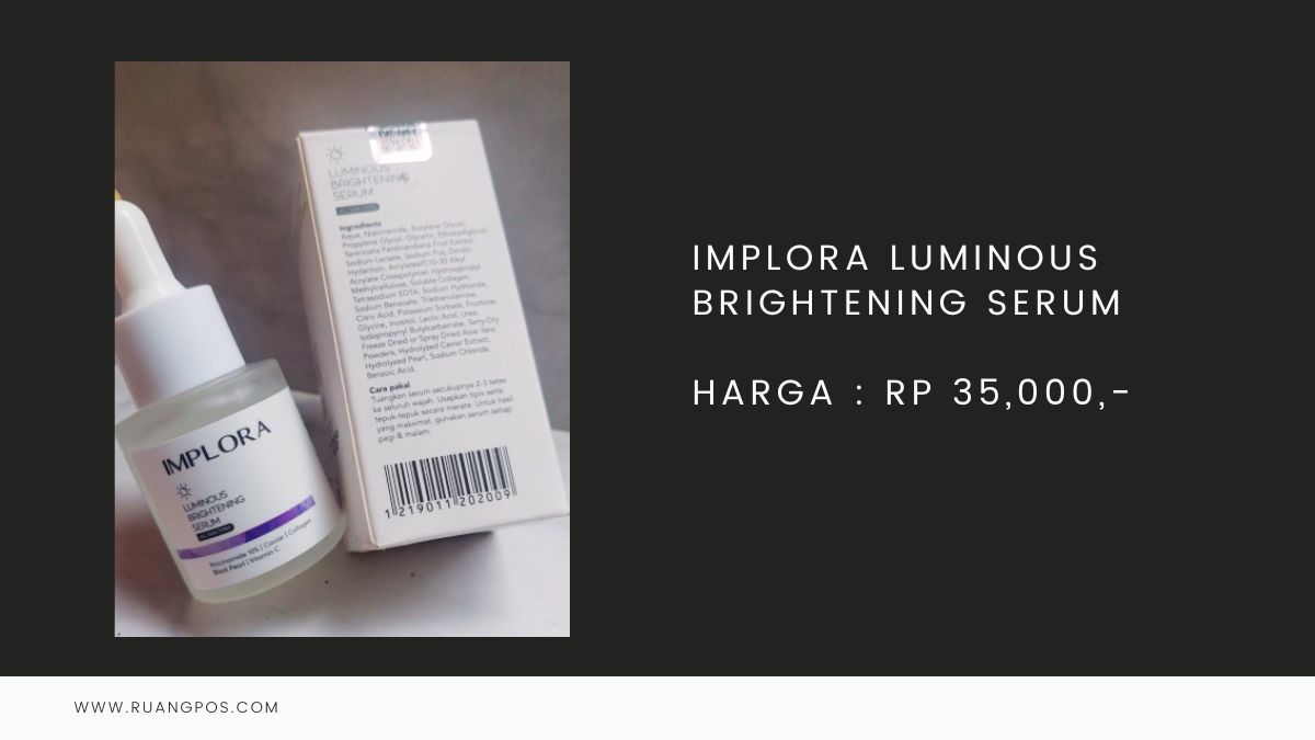 Harga Implora Luminous Brightening Serum